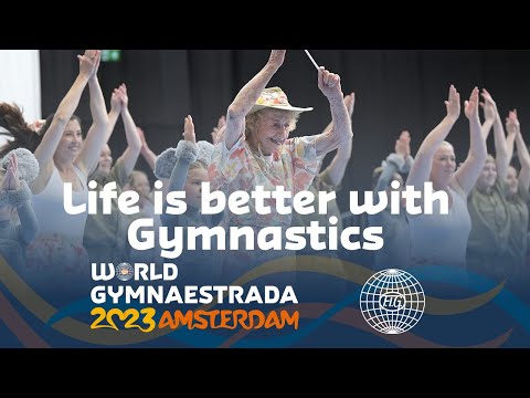 World Gymnaestrada Amsterdam 2023 – Life is better with Gymnastics