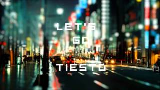 Tiesto - Let&#39;s Go ft. Icona Pop (Ultra 2014)