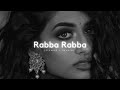 RABBA RABBA - (slowed n reverb)