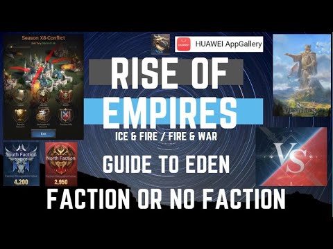 Guide To Eden - Faction or No Faction - Rise Of Empires Ice & Fire