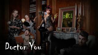 DNCE - Doctor You
