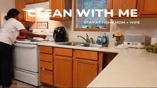 Clean with Me as a SAHM
