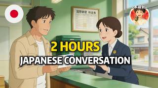 Master Japanese Listening with 2-Hour Daily Dialogues | Slow & Easy Conversation Practice