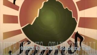 MIKE BROOKS - Standing Tall + DUB