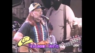 Farm Aid 1987: I&#39;m So Lonesome I Could Cry