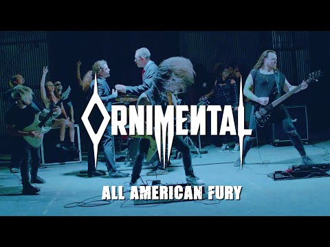Ornimental - All American Fury (Official Music Video)