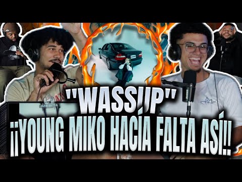 REACCIÓN a "WASSUP"Young Miko Hacía Falta Así...La Rompió y HACE FALTA UN ALBUM!!!