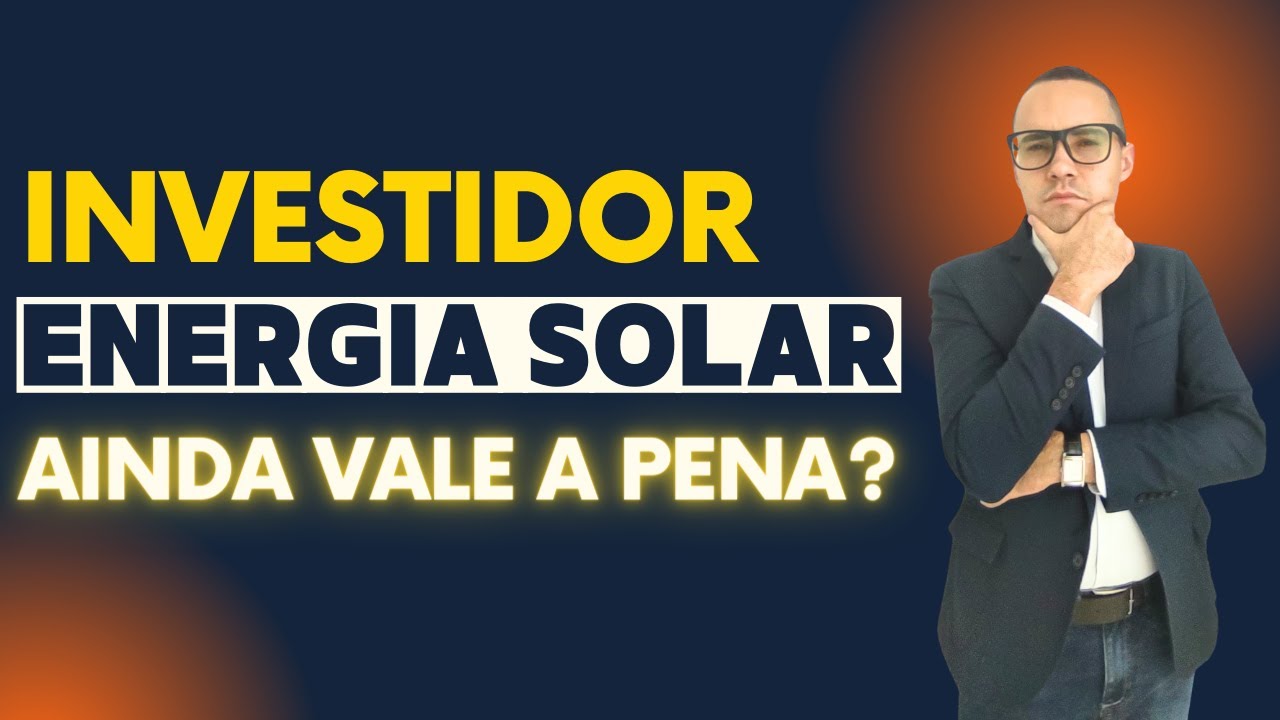 Investir em Energia Solar ainda é viável?