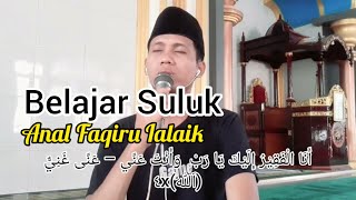 Download lagu BELAJAR SULUK Anal Faqiru Ilaik Lengkap Dengan Teks mp3