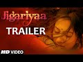 Official Jigariyaa Theatrical Trailer Harshvardhan Deo Cherry Mardia