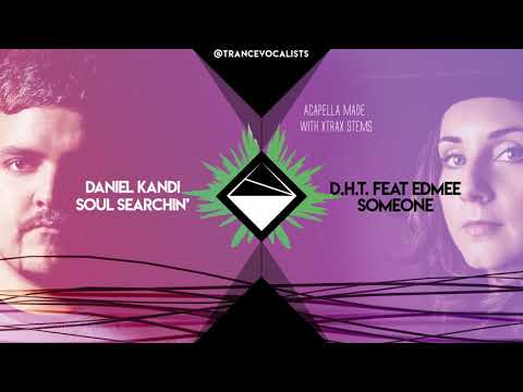 Edmée x Daniel Kandi - Searchin for Someone's Soul (TranceX Mashup)