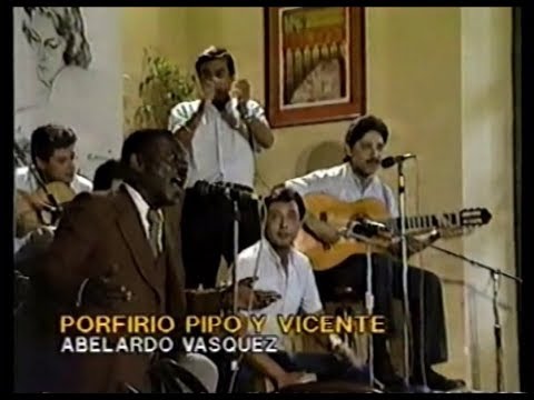 Los Scaglia Avilés con Abelardo Vásquez - "Porfirio, Pipo, y Vicente" (Marinera)