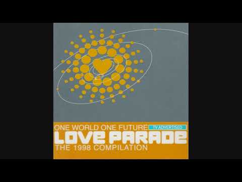 Love Parade: One World One Future, The 1998 Compilation - CD2
