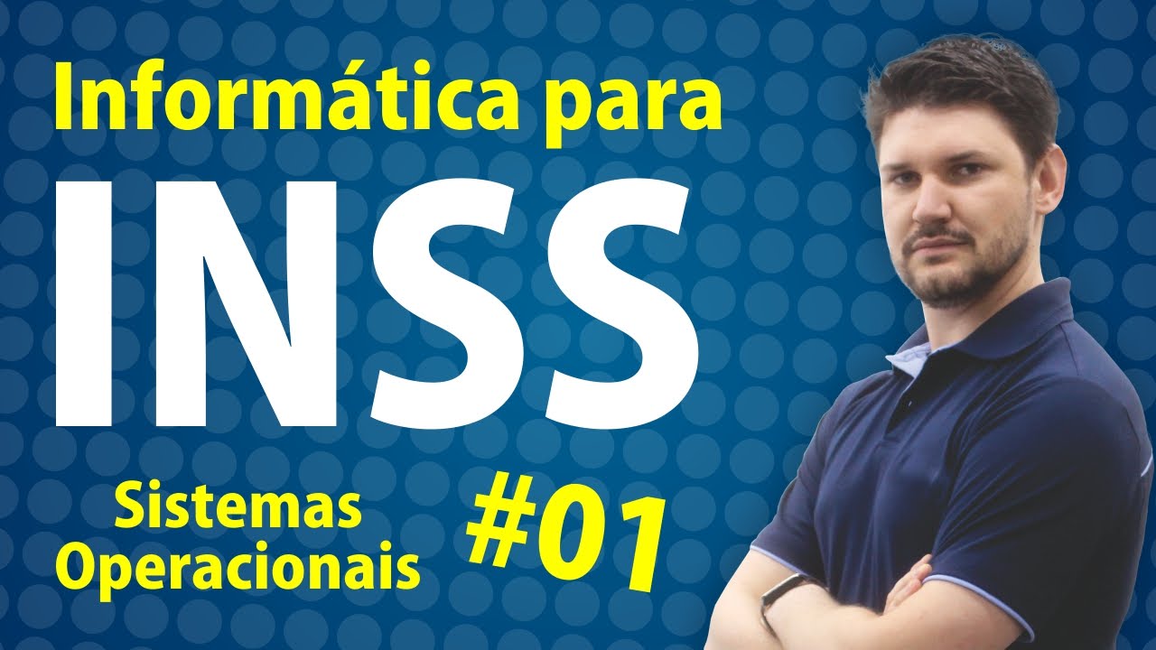 INSS - Informatica para Concursos - Sistema Operacional #01