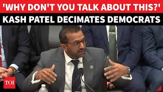 'There'll Be An Explosion': Kash Patel Shocks House Reps After Blasting Democrats To Their Face
