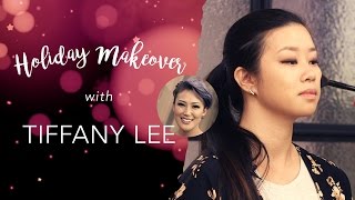 Holiday Makeover Tips With Tiffany Lee