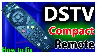 How to fix a DSTV compact remote