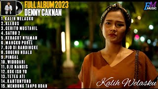 Download lagu Denny Caknan Kalih Welasku Full Album 2023 mp3 Download lagu Denny Caknan Kalih Welasku Full Album 2023 mp3