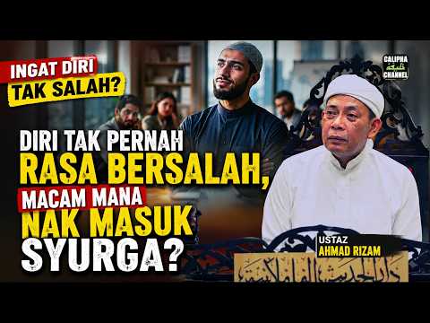 USTAZ AHMAD RIZAM - TIADA RASA BERSALAH, MACAM MANA NAK JUMPA ALLAH