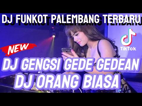 Dj Funkot Palembang Paling Enak‼️ Dj Andai Saja Ku Punya Harta Yang Berlimpah X Dj Orang Biasa 2025
