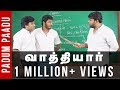 Vathiyar Padum Paadu GOSU Madras Central