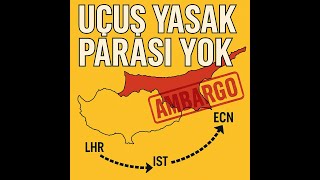 Uçuş Yasak, Parası Yok: Bir Ülke Böyle Nasıl Yaşar? | KKTC'nin Tuhaf E