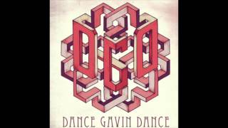 Dance Gavin Dance- We Own The Night DEMO