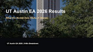 UT Austin EA 2026 Results: What the Reddit Data Really Shows on 1-17-26