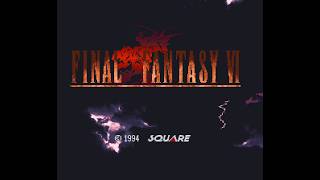 ファイナルファンタジーVI (SFC) 全クリア (ノーカット)