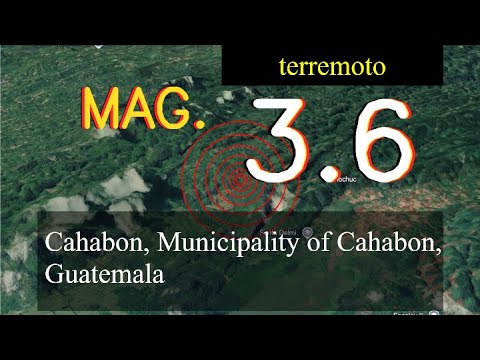A Minor magnitude 3.6 earthquake struck near  Cahabon, Municipality of Cahabon, Guatemala