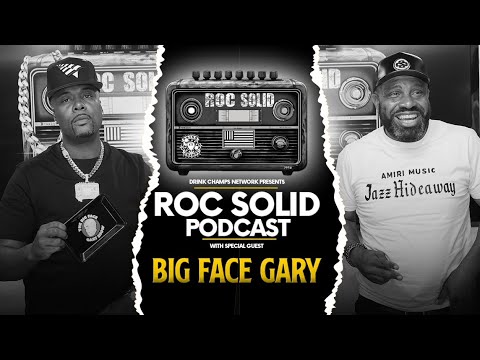 Big Face Gary: The Harlem Legend Speaks His Truth | ROC Solid x Drink Champs Network