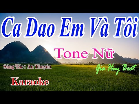 Ca Dao Em Và Tôi - Karaoke - Tone Nữ - Nhạc Sống - gia huy beat