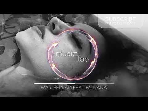 Mari Ferrari feat. Murana - Reason