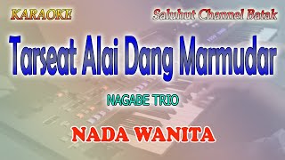 Download lagu TARSEAT ALAI DANG MARMUDAR ll KARAOKE BATAK ll NAGABE TRIO ll NADA WANITA FIS=DO mp3 Download lagu TARSEAT ALAI DANG MARMUDAR ll KARAOKE BATAK ll NAGABE TRIO ll NADA WANITA FIS=DO mp3