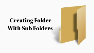 How to create folder and sub folder in windows 10