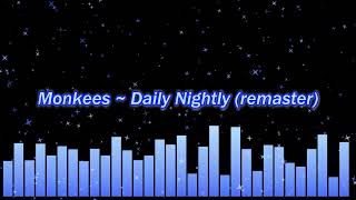 The Monkees ~ Daily Nightly (remaster)