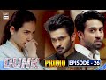 Dunk Episode 26 - Promo - Bilal Abbas & Sana Javed | ARY Digital Drama