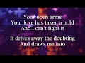 Open Arms ~ Amy Grant ~ lyric video