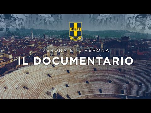 HELLAS 120 | Verona e il Verona: il documentario