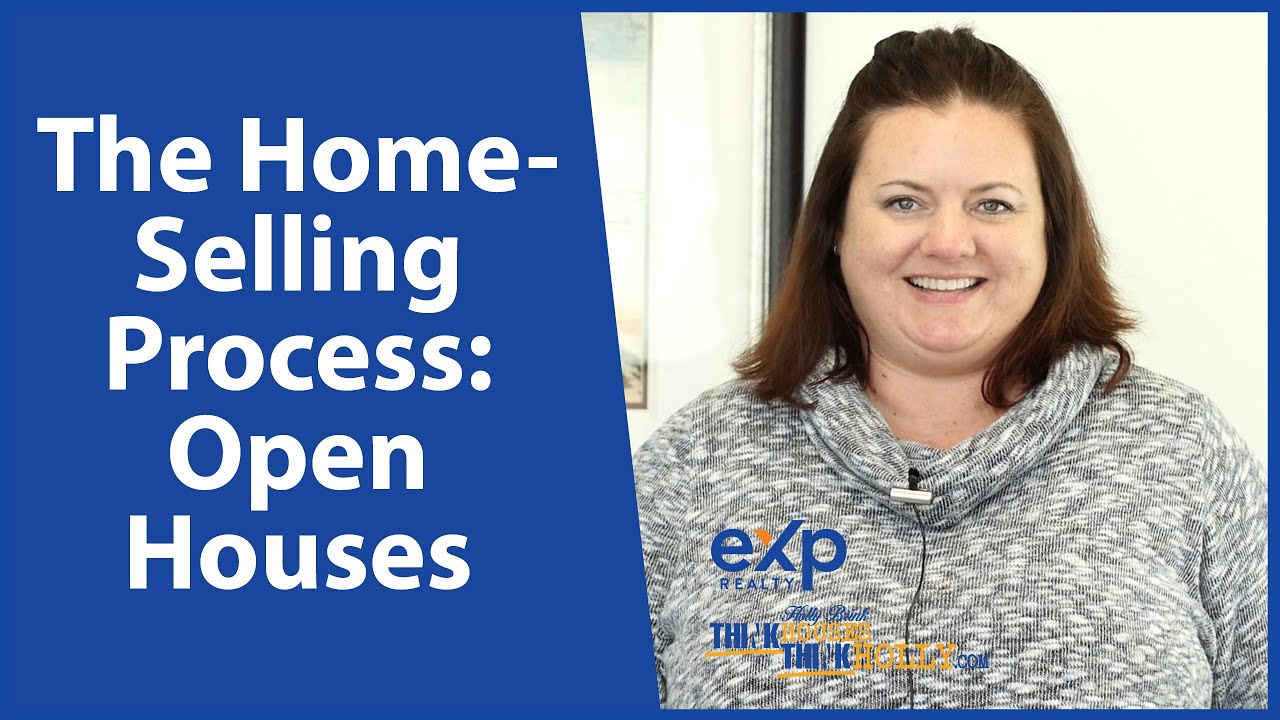 The Home-Selling Process, Part Five: Open Houses