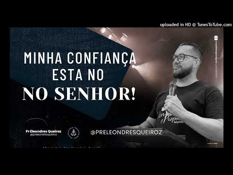Devocional Minha confiança está Senhor 14 Nov 22