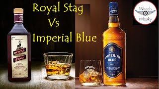 Royal Stag Vs Imperial Blue Whisky | Comparison Taste/Nose/Price | War of Bottles