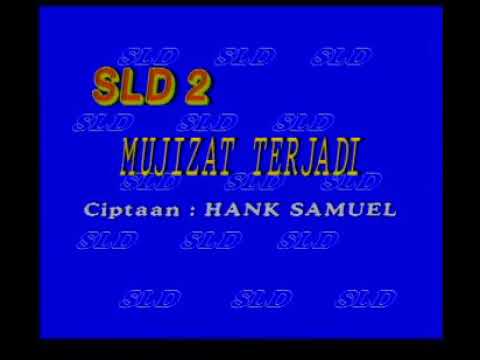 Mujizat Terjadi Hank Samuel Rohani Left