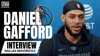 Daniel Gafford talks Dallas Mavs Championship Potential, Clippers vs. Mavs Series & Luka/Kyrie