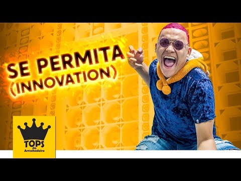 Se Permita (Innovation) - La Pankka - Música Nova (Tops da Arrochadeira)