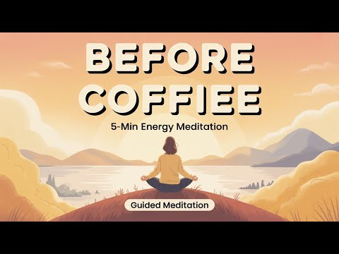 5-Minute Morning Coffee Meditation | Energy Boost Before Your First Sip ☕