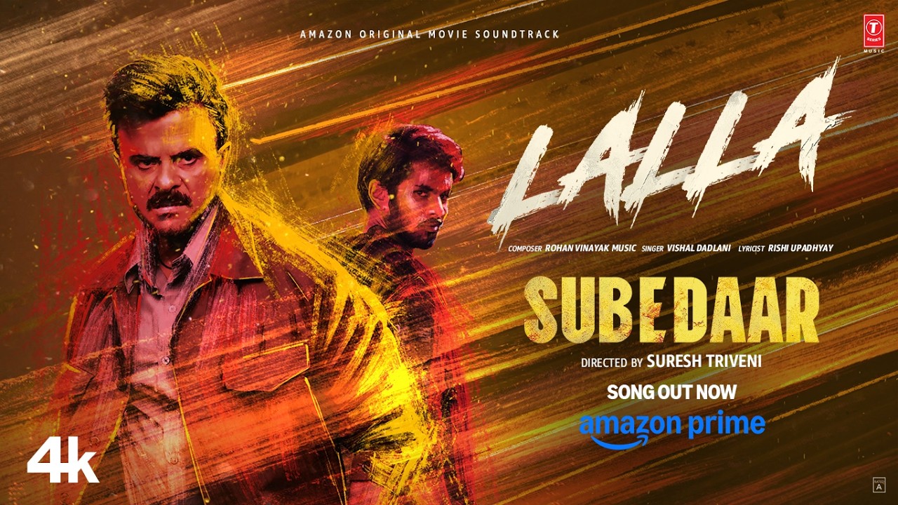 Lalla Lyrics | Subedaar | Vishal Dadlani