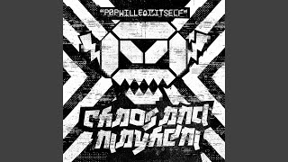 Chaos &amp; Mayhem (Asbo Kid &amp; Crabbi Remix)