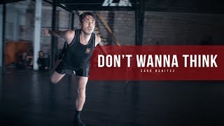 JULIA MICHAELS - DON&#39;T WANNA THINK - choreography by Zack Benitez - Filmed by @Alexinhofficial