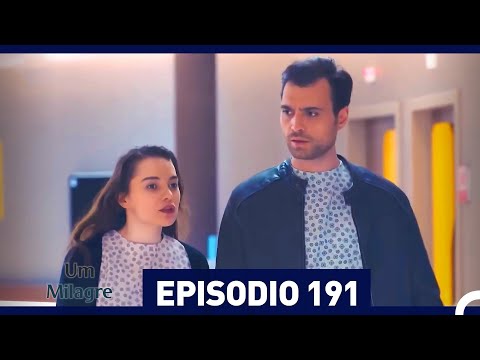 Um Milagre Episódio 191 (Dublagem em Português)